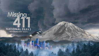 Missing 411 National Parks: Washington State (2026)