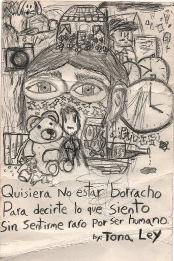 Quisiera no estar borracho para decirte lo que siento sin sentirme raro por ser humano — Film en streaming