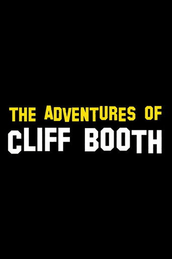 The Adventures of Cliff Booth