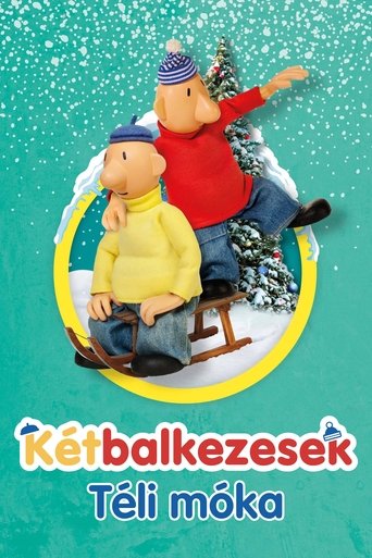 Kétbalkezesek – Téli móka