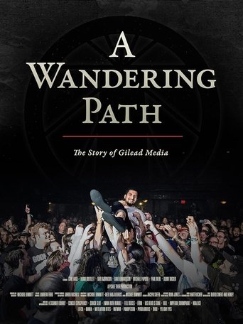 A Wandering Path (The Story of Gilead Media) poster