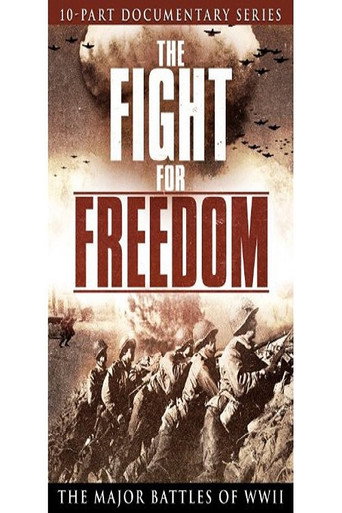The Fight for Freedom: Major Battles of WWII (1970)