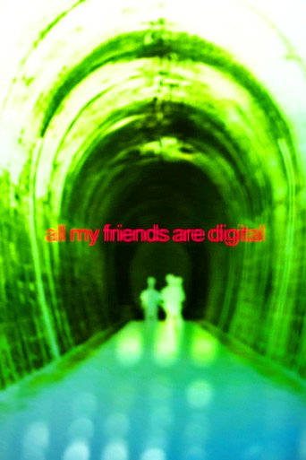 all my friends are digital (2026)