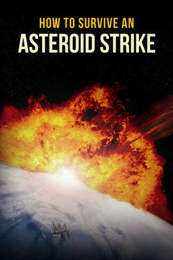 How to Survive an Asteroid Strike: An Asteroid Day Special