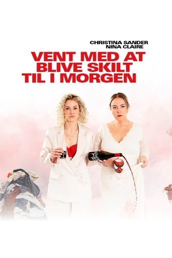 Vent med at blive skilt til i morgen poster