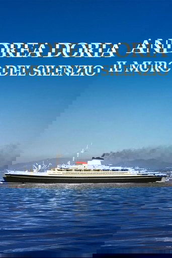Andrea Doria - Il muro del silenzio poster