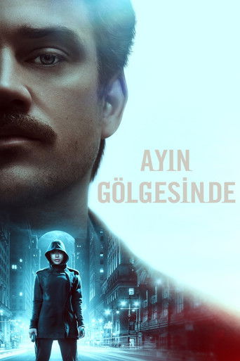 Ayın G&ouml;lgesinde (2019)