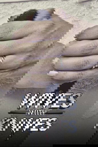 Wives with Knives