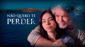 Não Quero Te Perder (2024)