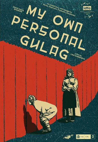 My Own Personal Gulag