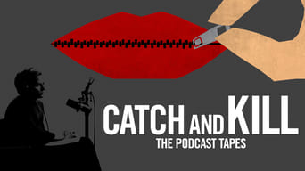 Catch and Kill: The Podcast Tapes (2021)