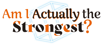 Am I Actually the Strongest? logo