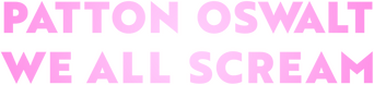 Patton Oswalt: We All Scream logo