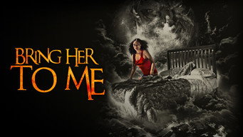 Bring Her to Me (2023)