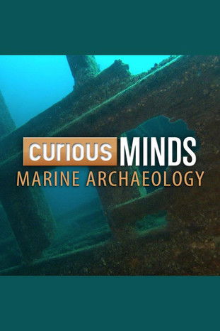 Curious Minds: Marine Archaeology poster