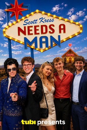 Scott Kress Needs a Man (2026年)のポスター画像 - FindKey