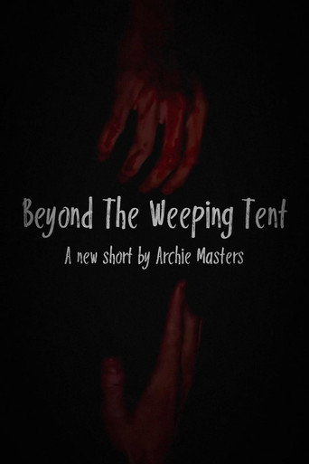 Beyond The Weeping Tent