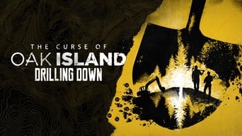 #3 The Curse of Oak Island: Drilling Down