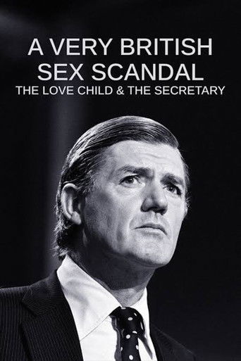 A Very British Sex Scandal: The Love Child & the Secretary (2024)