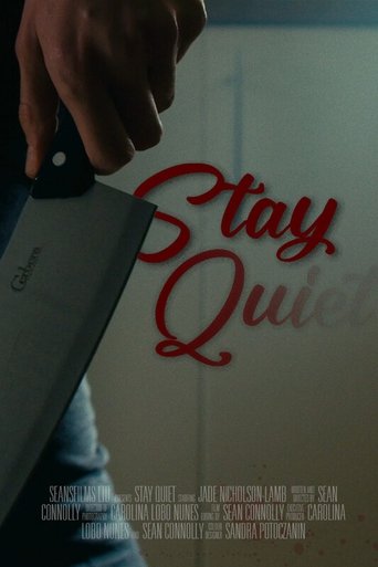 Stay Quiet Stay Quiet