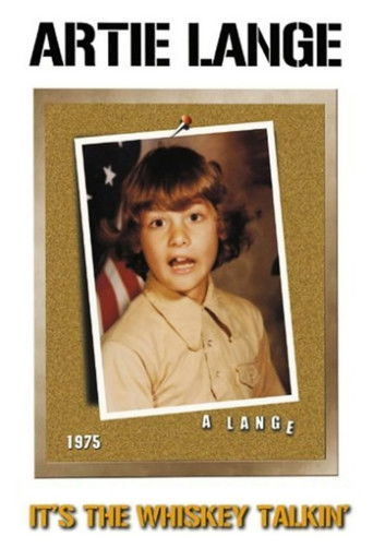 Artie Lange: It's the Whiskey Talkin' (2004)