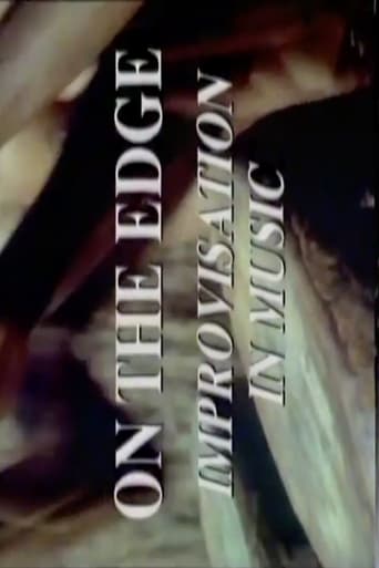 Poster of On The Edge: Improvisation In Music