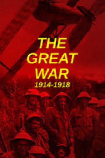 The Great War: 1914-1918 Poster