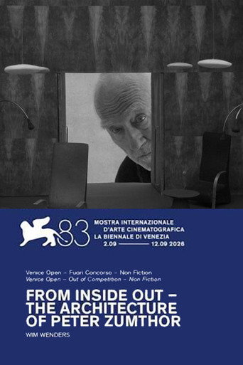 From Inside Out – The Architecture of Peter Zumthor