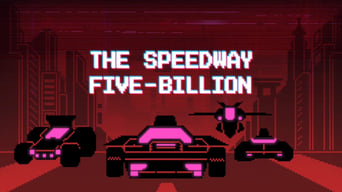 The Speedway Five-Billion