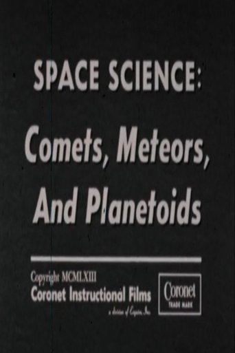 Space Science: Comets, Meteors, and Planetoids