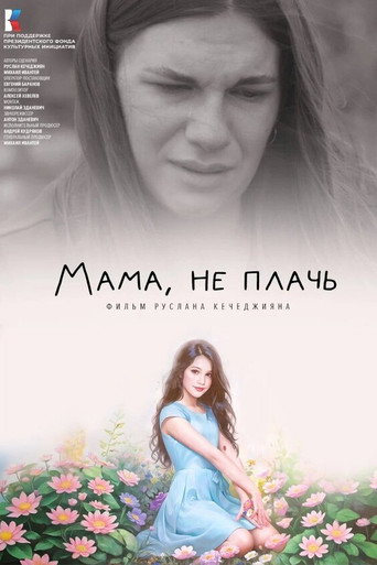 Mom, Don't Cry