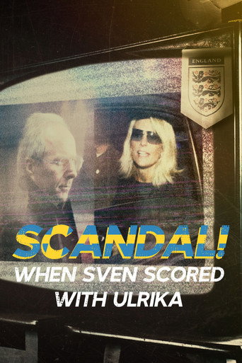 Scandal!: When Sven Scored with Ulrika