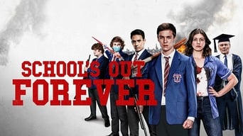 School's Out Forever (2021)