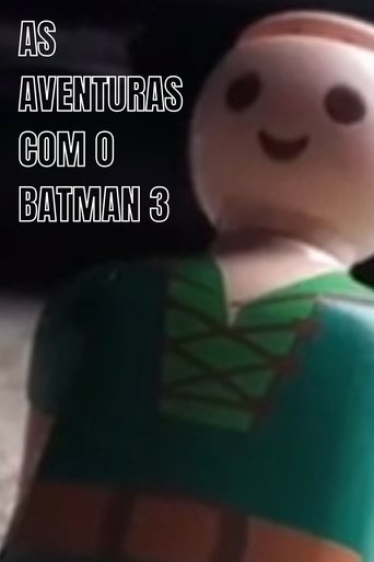 Adventures with Batman 3: In Search of a New Home (2019)