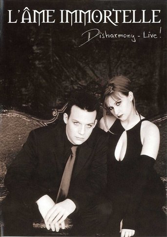 L'Âme Immortelle: Disharmony Live (2005)
