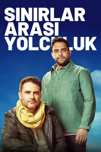 Expedition Borderlands With Levison Wood & Ash Bhardwaj