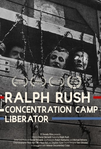 Ralph Rush: Concentration Camp Liberator en streaming 