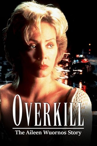Overkill: The Aileen Wuornos Story (1992)
