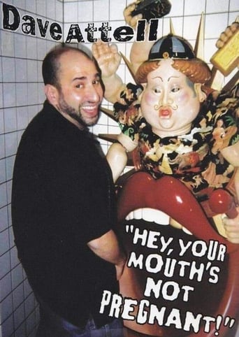 Poster för Dave Attell: Hey, Your Mouth's Not Pregnant!