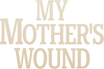 My Mother's Wound logo