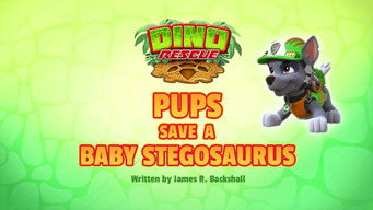 Episode 11 — Dino Rescue: Pups Save a Baby Stegosaurus