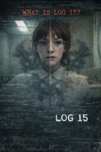 Log 15 Watch Online Full Movie HD
