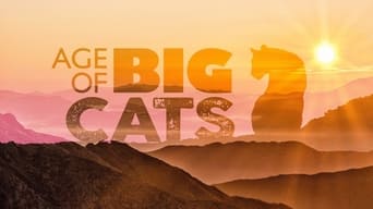 Age of Big Cats - 1x01