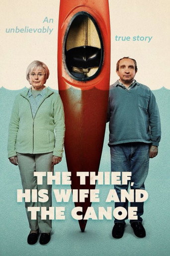 Poster of The Thief, His Wife and the Canoe