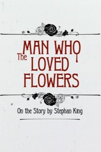 The Man Who Loved Flowers (2013)