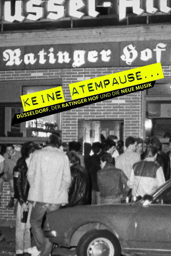 Keine Atempause - Düsseldorf, der Ratinger Hof und die neue Musik poster