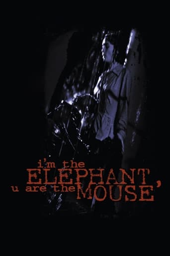 Poster of I'm the Elephant, U Are the Mouse