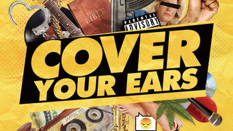 Cover Your Ears (2023)