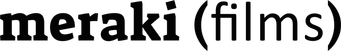 Meraki Films