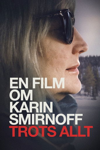En film om Karin Smirnoff - trots allt (2025)
